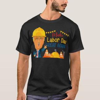 Gör arbetsdagen Underbar igen, lustigt, Lycklig La T Shirt