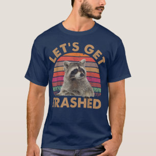 Gör att du kan få en trasserad raccoon TshirtCute T Shirt