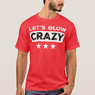 Gör att Glow Crazy Party Retro Neon 80 s Rave Färg T Shirt