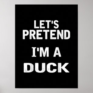 Gör att jag kan hålla fast vid en Anka Funny Hallo Poster