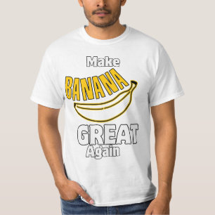 Gör Banana Underbar igen T Shirt