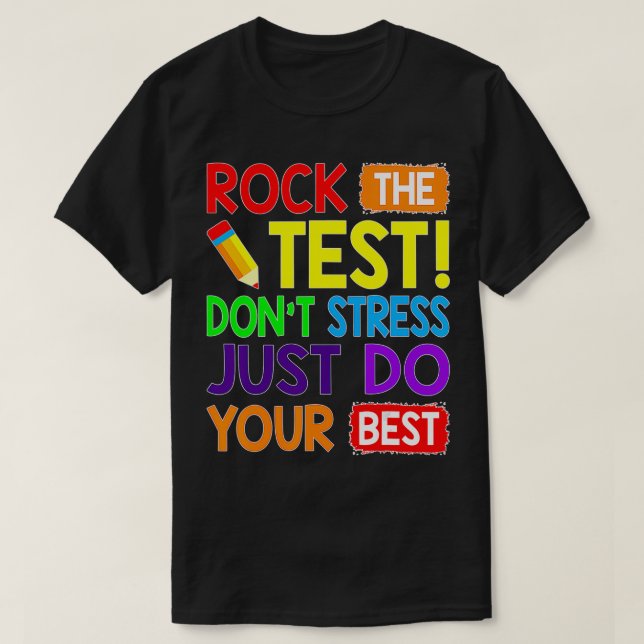 Gör bara ditt bästa lärartest i sten t shirt (Design framsida)