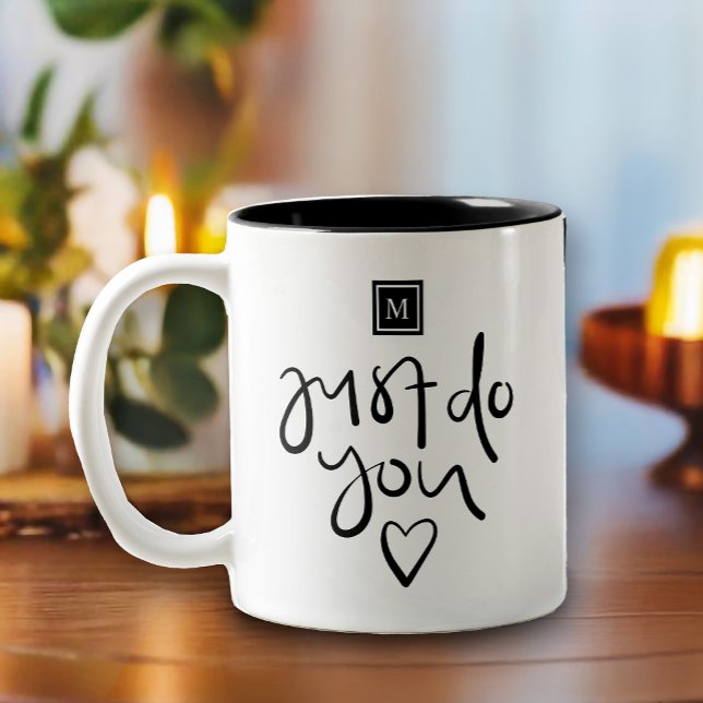 Gör bara Monogram Två-Tonad Mugg (Inspire your day with this just do you typography inspired design featuring a monogram square above.)