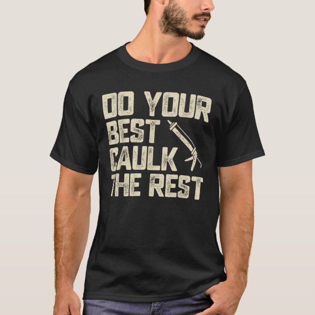 Gör bäst så att den reaste slussande Caulker T Shirt (Framsida)