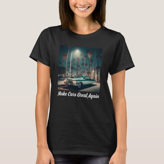 Gör Bilar Stora Igen T Shirt (Framsida)