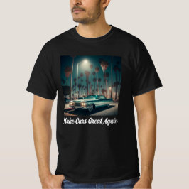 Gör Bilar Stora Igen T Shirt