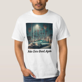 Gör Bilar Stora Igen T Shirt