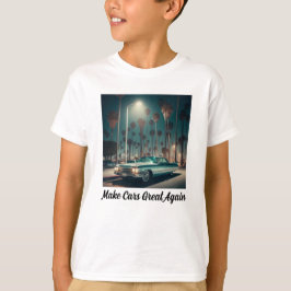 Gör Bilar Stora Igen T Shirt