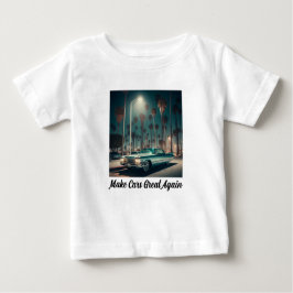 Gör bilarna Underbara igen T Shirt