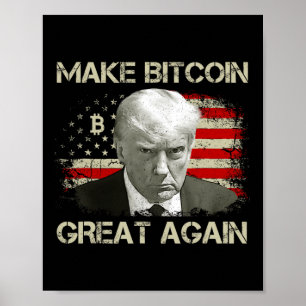 Gör Bitcoin Underbar igen, Laga Maga Pro Trump 1 Poster