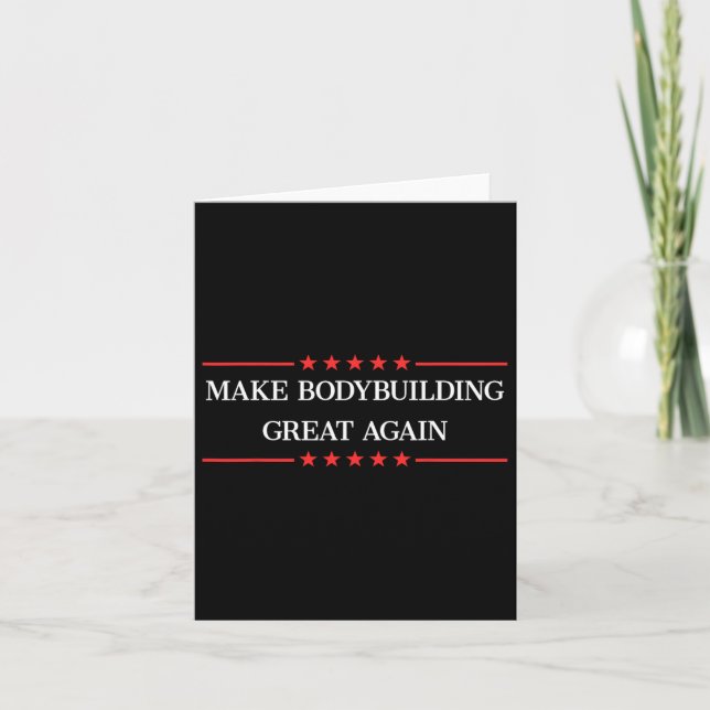 Gör Bodybuilding Underbar igen, lustigt Bodybuildi Kort (Framsida)