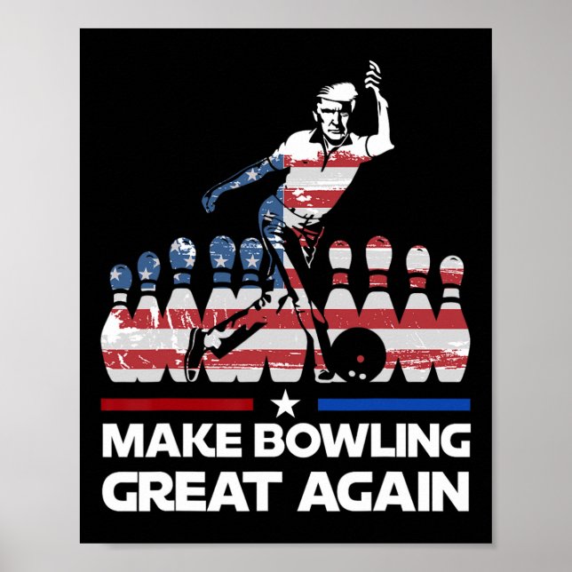 Gör bowling fantastisk igen rolig trump oss flagga poster (Framsidan)