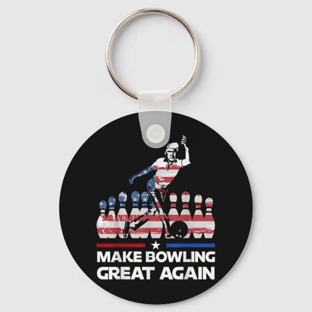 Gör Bowling Underbar igen till en lustig Trump US- Nyckelring (Framsida)