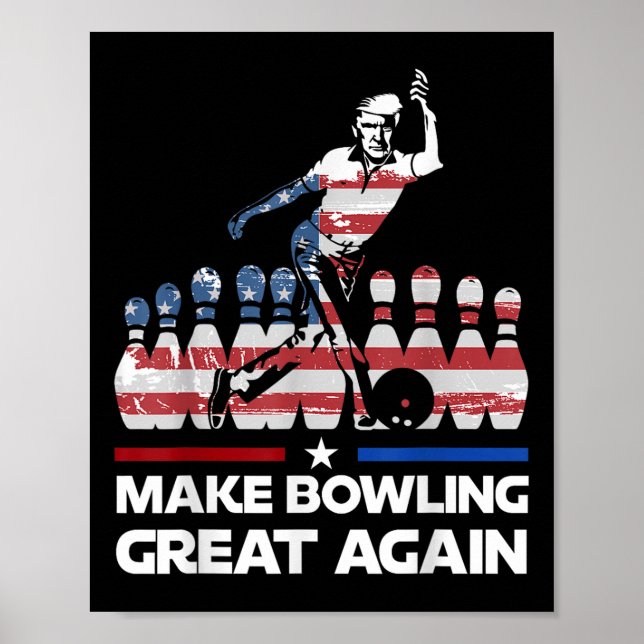 Gör Bowling Underbar igen till en lustig Trump US- Poster (Framsidan)