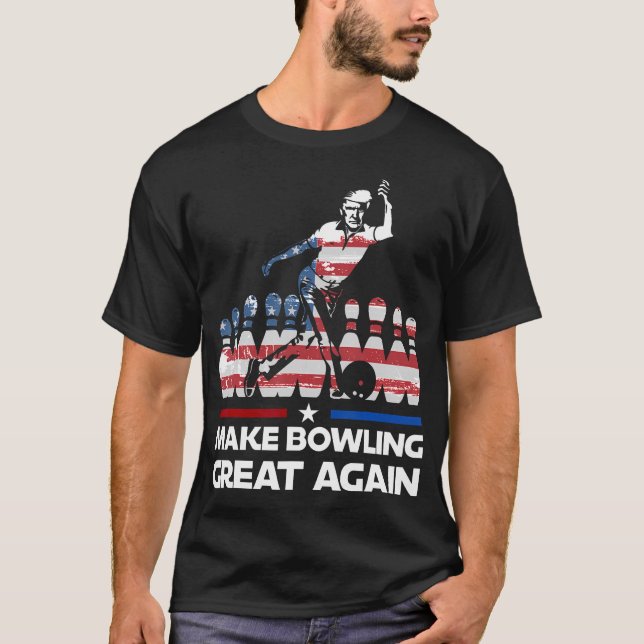 Gör Bowling Underbar igen till en lustig Trump US- T Shirt (Framsida)
