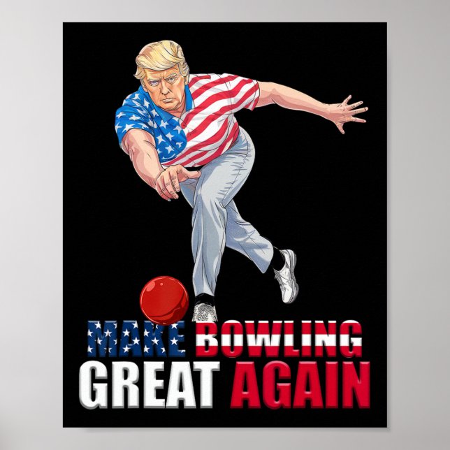 Gör bowlingen stor igen rolig Trump bowling  Poster (Framsidan)