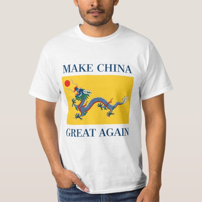 GÖR CHINAN UNDERBAR IGEN 让中国再次伟大 - Qing T Shirt (Framsida)