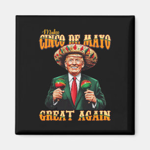 Gör Cinco De Mayo Great Again Rolig Trump Fiesta Magnet