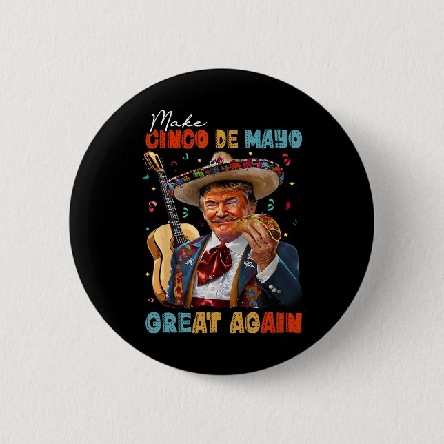 Gör Cinco De Mayo Stor Igen Trump Gitarr Tacos Knapp (Framsida)