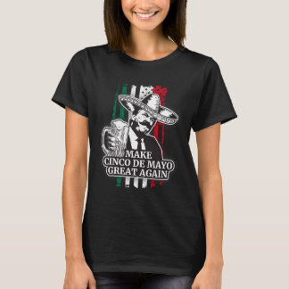 Gör Cinco De Mayo Stor Igen Trump Kostym T Shirt