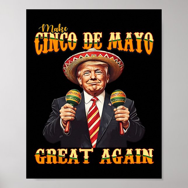 Gör Cinco De Mayo Stort Igen  Poster (Framsidan)