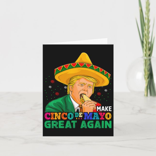 Gör Cinco De Mayo till Underbar igen, roligt mexik Kort (Framsida)