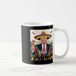 Gör Cinco De Mayo till Underbar igen, roligt Trump Kaffemugg