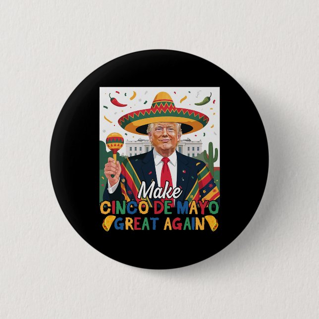 Gör Cinco De Mayo till Underbar igen, roligt Trump Knapp (Framsida)