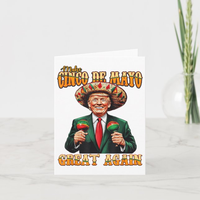 Gör Cinco De Mayo till Underbar igen, roligt Trump Kort (Framsida)