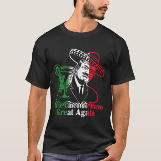 Gör Cinco de Mayo Underbar igen, Mexikanska Flagga T Shirt