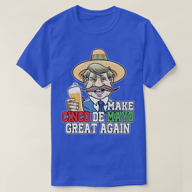 Gör Cinco De Mayo Underbar igen Mexikanska Sombrer T Shirt (Design framsida)