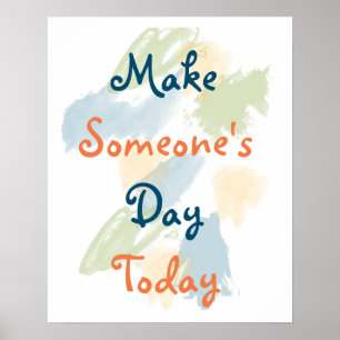 Gör dagens dag till en inspirerande Poster