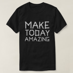 Gör dagens fantastisk t shirt