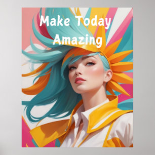 Gör dagens Fantastisk till en citat i Wall Art Poster