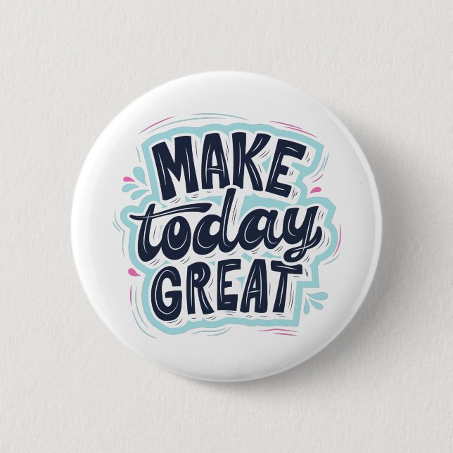 Gör dagens Underbara motiveringscitat Knapp (Framsida)