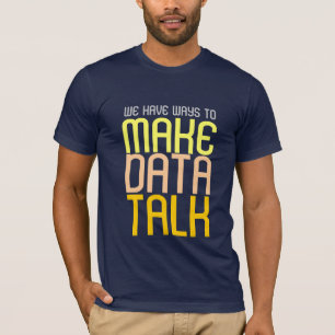 Gör datasamtalT-tröja T-shirt