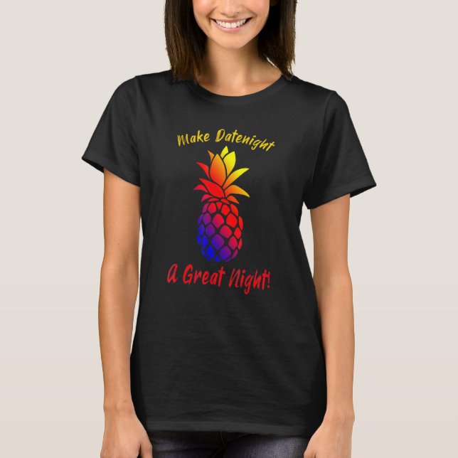Gör datum till en Underbar nattpinne för regnbåge T Shirt (Framsida)