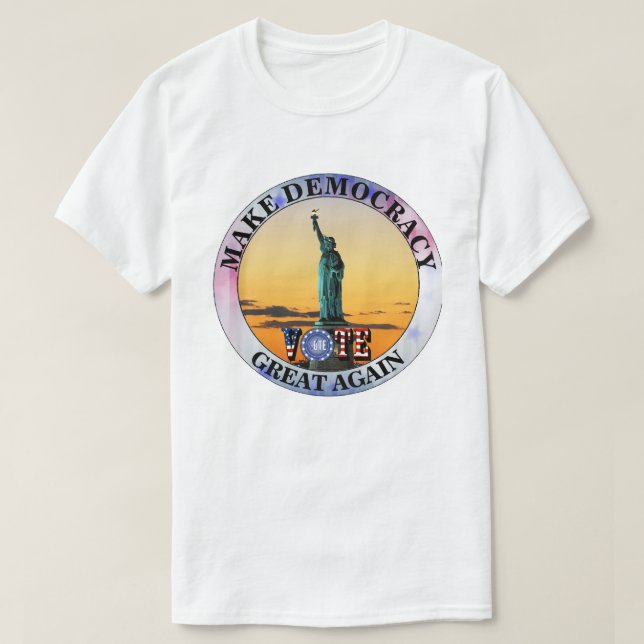 GÖR DEMOKRATI UNDERBART IGEN...OMRÖSTNING T SHIRT (Design framsida)