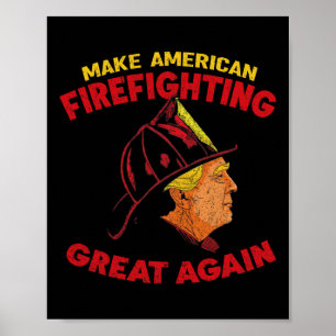 Gör den amerikanska brandsläckningen Underbar igen Poster