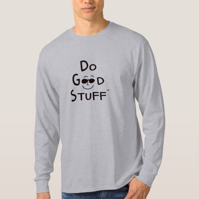 Gör den bra Stuff™ grundläggande T-shirt (Framsida)