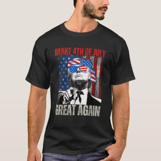 Gör den fjärde juli till Underbar igen, lustigt am T Shirt
