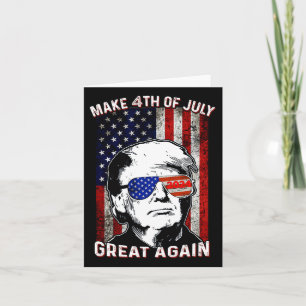 Gör den fjärde juli till Underbar trump igen Kort