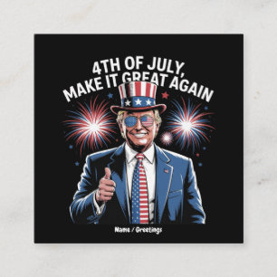 Gör den fjärde juli Underbar igen, Trump patriotis Fyrkantigt Visitkort