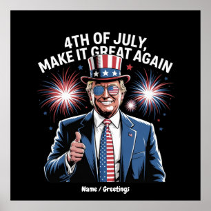 Gör den fjärde juli Underbar igen, Trump patriotis Poster