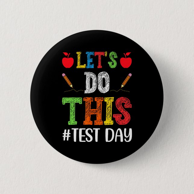 Gör den här testdagen Motivational Testacher Stud Knapp (Framsida)