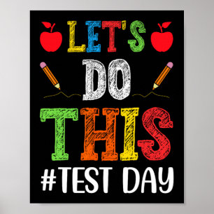 Gör den här testdagen Motivational Testacher Stud Poster