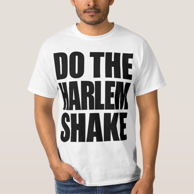 Gör den Harlem skakan Tee (Framsida)