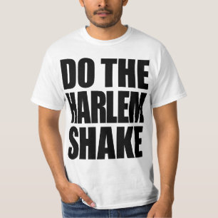 Gör den Harlem skakan Tee Shirt