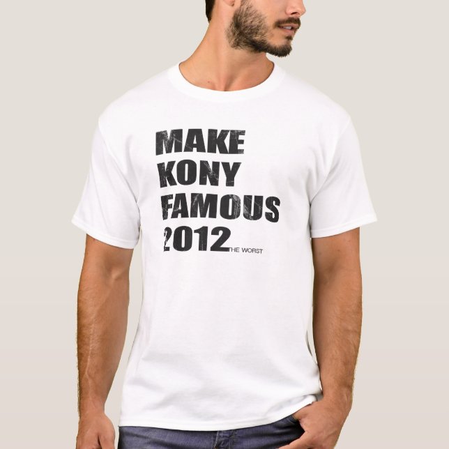 Gör den Kony berömden! T-shirt (Framsida)
