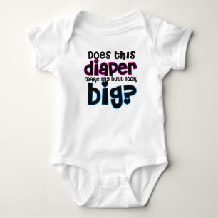 Gör denna blöja min ändaLook stor? Tee Shirt